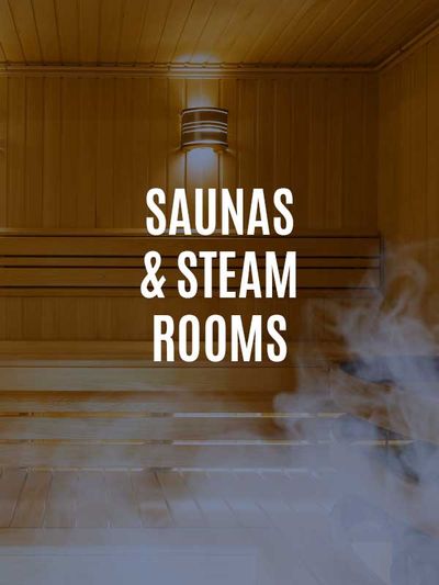 Saunas and Steam Rooms